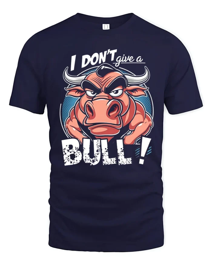 Funny Attitude Bull Tee I Don’t Give a Bull Graphic Tshirt - navy t-shirt on white background