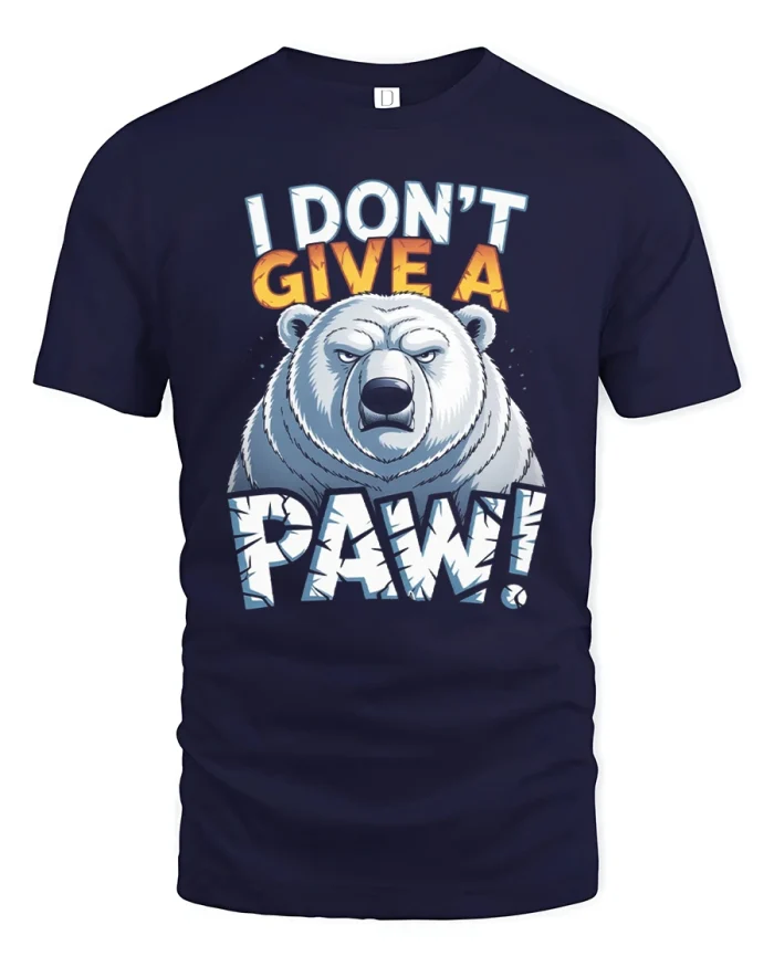 I Dont Give A Paw Angry Polar Bear Attitude Graphic Tshirt - navy t-shirt on white background