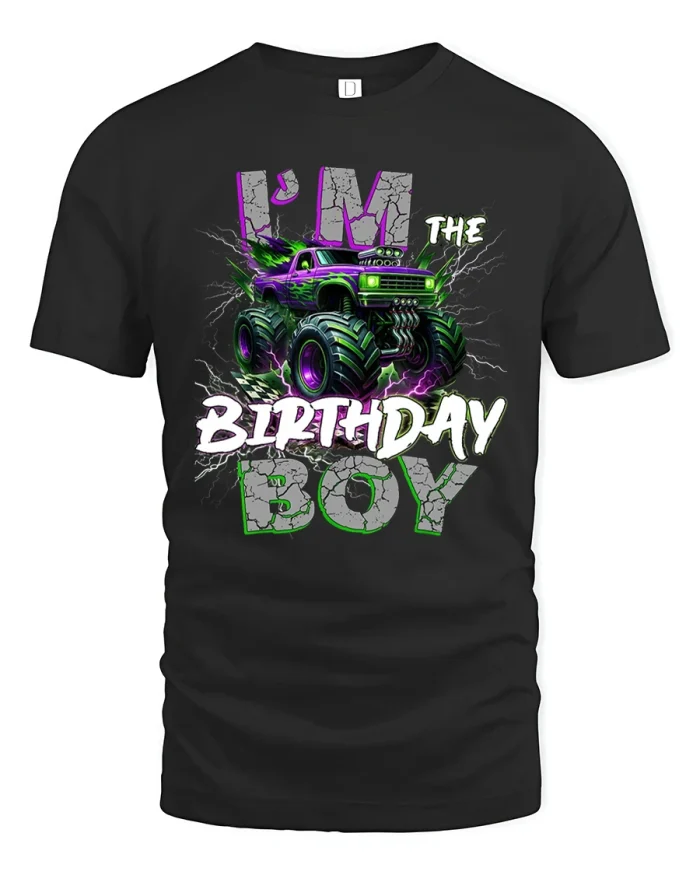 Im The Birthday Boy Tshirt Monster Truck Power Fun Design - black t-shirt on white background
