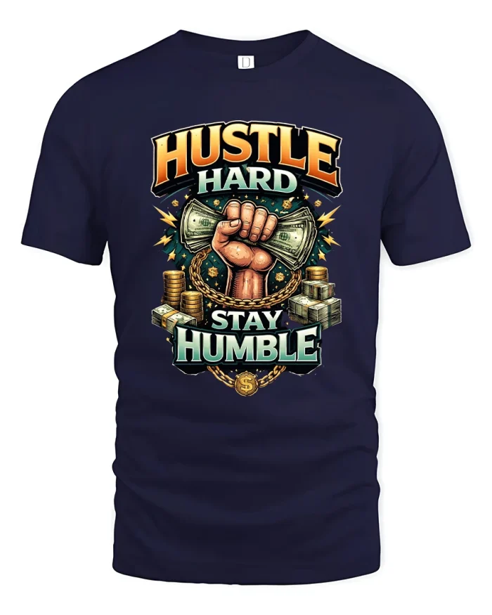Hustle Hard Stay Humble Graphic T Shirt Motivational Grind Art - navy t-shirt on white background
