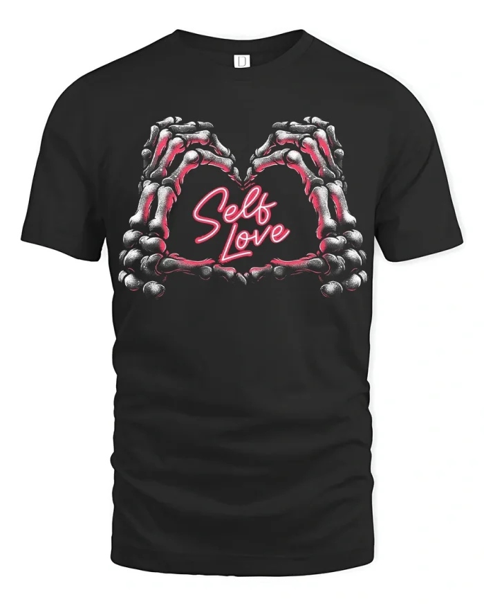 Skeleton Hands Self Love Graphic T Shirt Gothic Heart Art - black t-shirt on white background