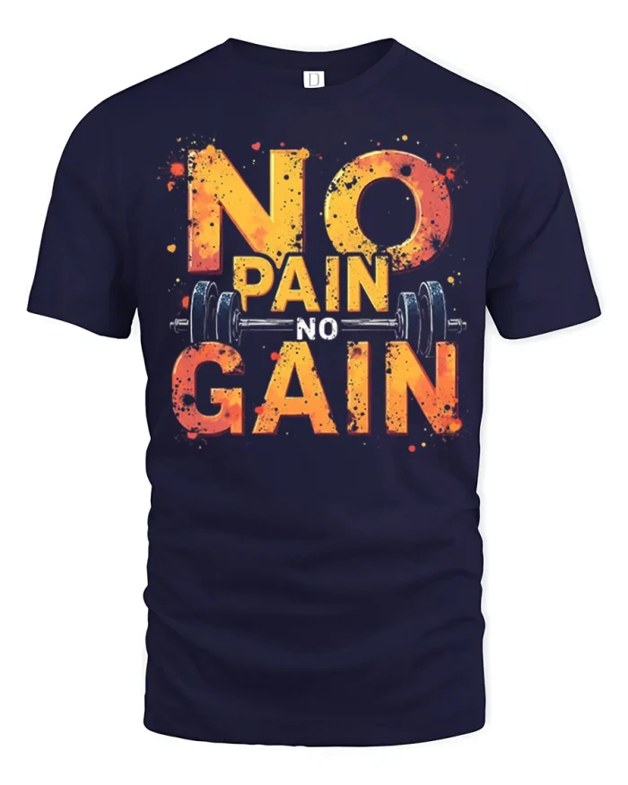 No Pain No Gain Gym Graphic T Shirt Motivational Workout Tee - navy t-shirt on white background