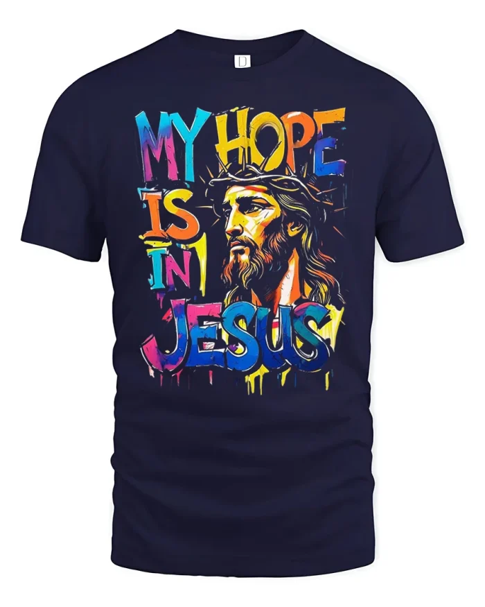 My Hope Is In Jesus Colorful Faith Graffiti Style T Shirt - navy t-shirt on white background