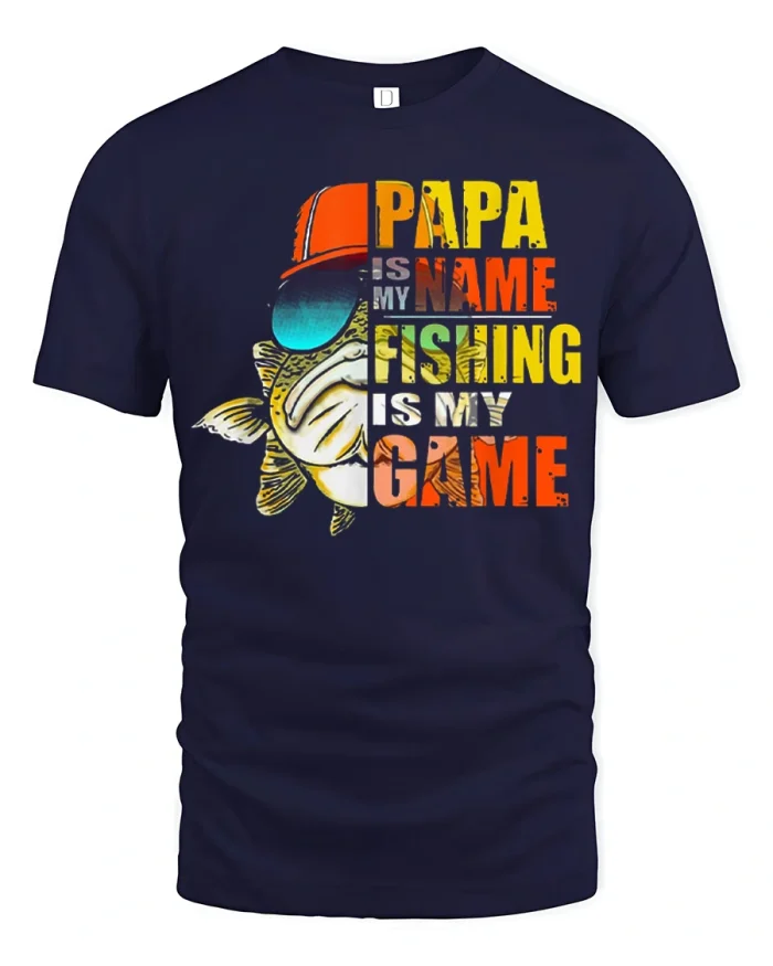 Papa Is My Name Fishing Is My Game Funny Fishing T Shirt Tee - navy t-shirt on white background