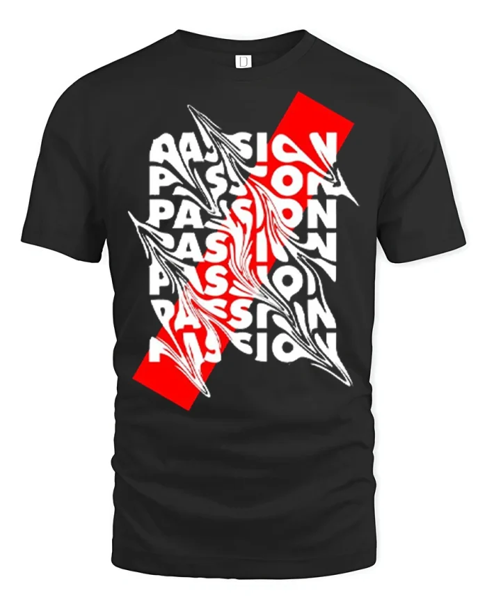 Passion Typography Streetwear Abstract Graphic Fashion T Shirt - black t-shirt on white background