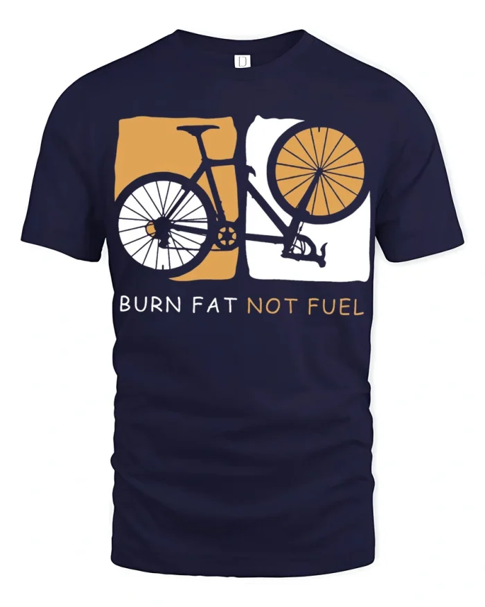 Burn Fat Not Fuel Cycling Motivation Graphic T Shirt Design - navy t-shirt on white background