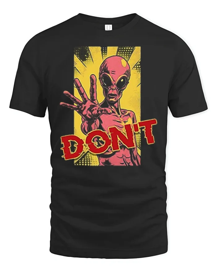 Dont Touch Alien T Shirt Retro Sci Fi Warning Graphic Tee - black t-shirt on white background