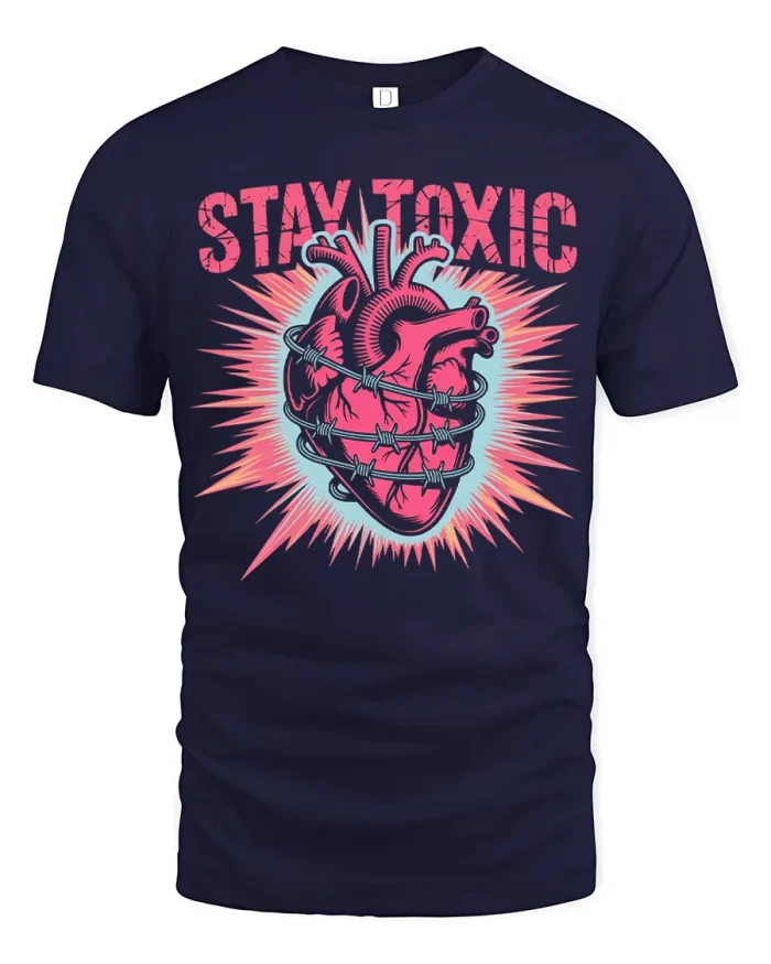 Stay Toxic Heart Graphic Tshirt Bold Edgy Street Style - navy t-shirt on white background
