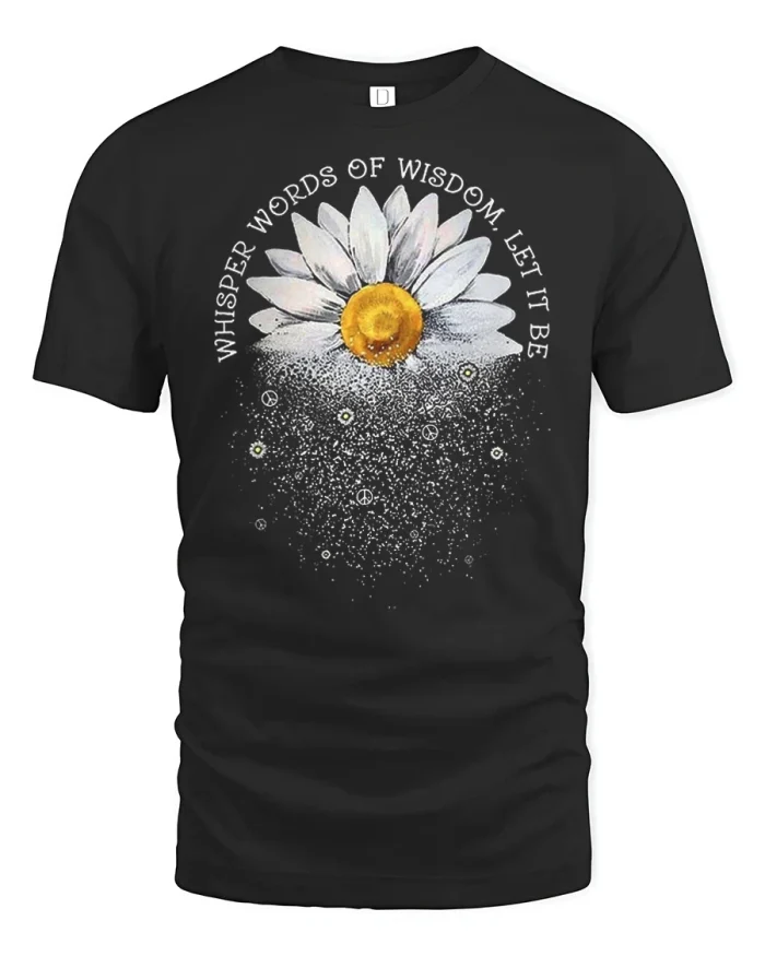 Daisy Whisper Words Of Wisdom Graphic Tshirt Calm Aesthetic Style - black t-shirt on white background