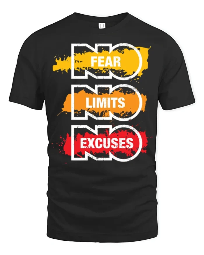 No Fear No Limits No Excuses Motivation Graphic T Shirt Gym Tee - black t-shirt on white background