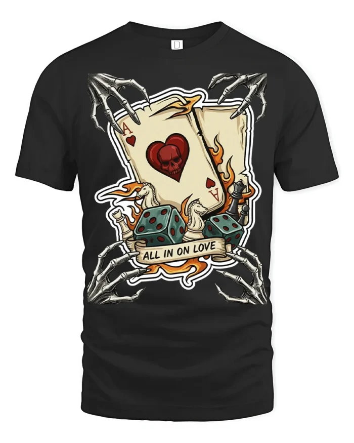 All In On Love Poker T Shirt Skull Card Dice Gothic Art - black t-shirt on white background