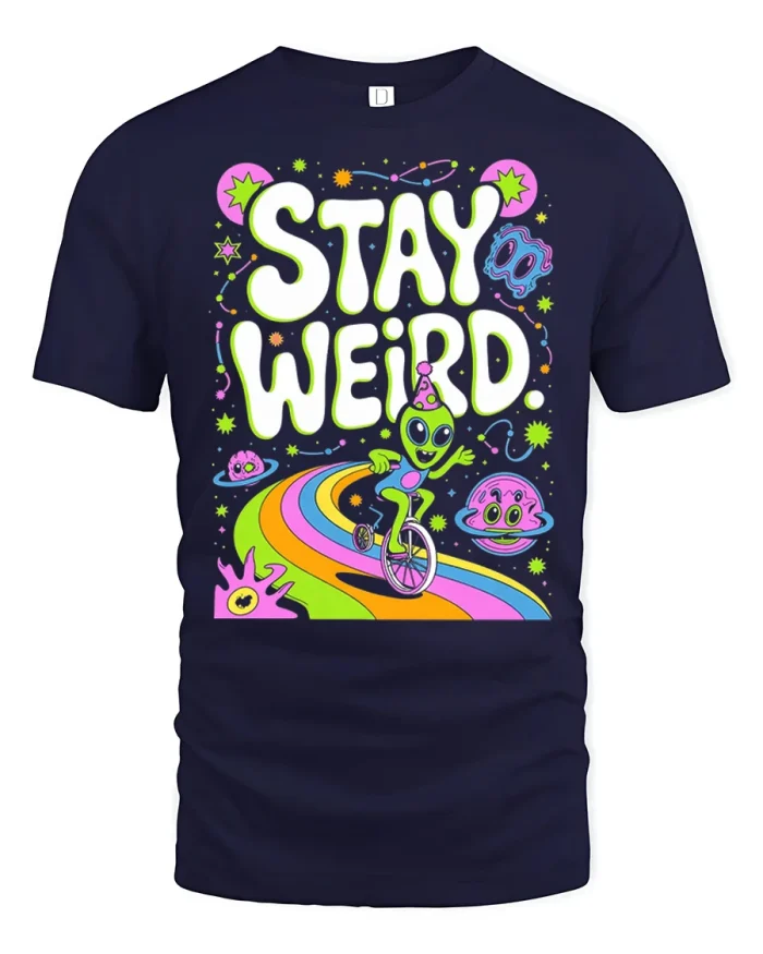 Stay Weird Alien Rainbow Space Funny Graphic T Shirt Tee - navy t-shirt on white background