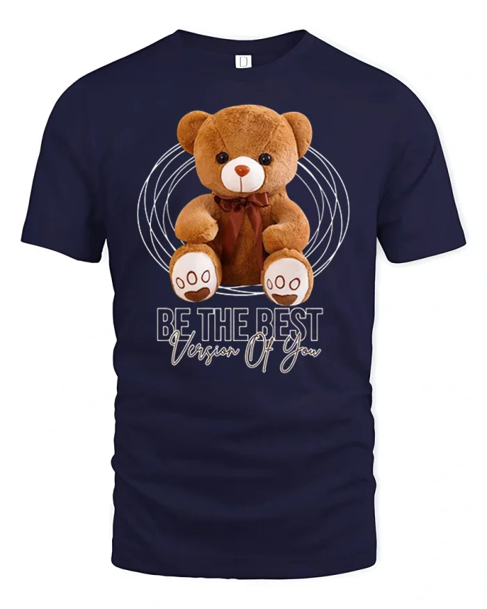 Cute Teddy Bear Graphic Tee Be The Best T Shirt Design - navy t-shirt on white background