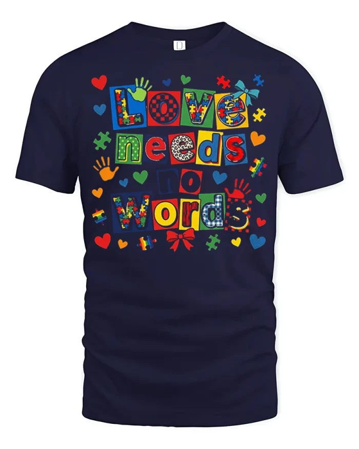Love Needs No Words Autism Awareness Puzzle Heart Tee - navy t-shirt on white background