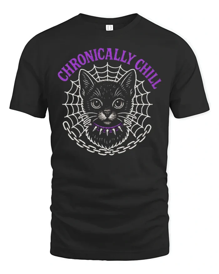 Chronically Chill Black Cat Graphic T Shirt Funny Gothic Style - black t-shirt on white background