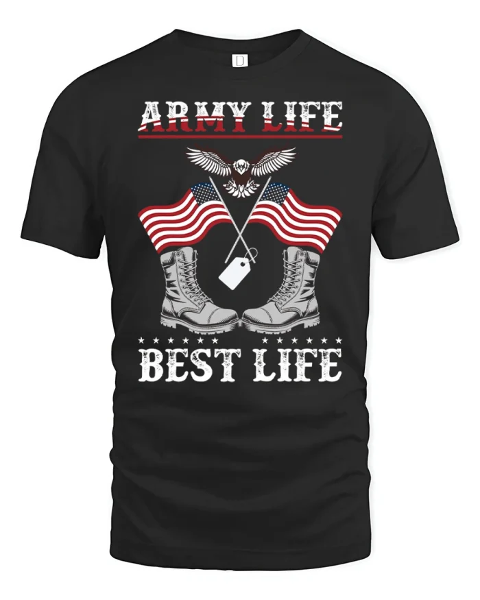 Army Life Best Life Patriotic Military Pride Graphic Tee Shirt - black t-shirt on white background