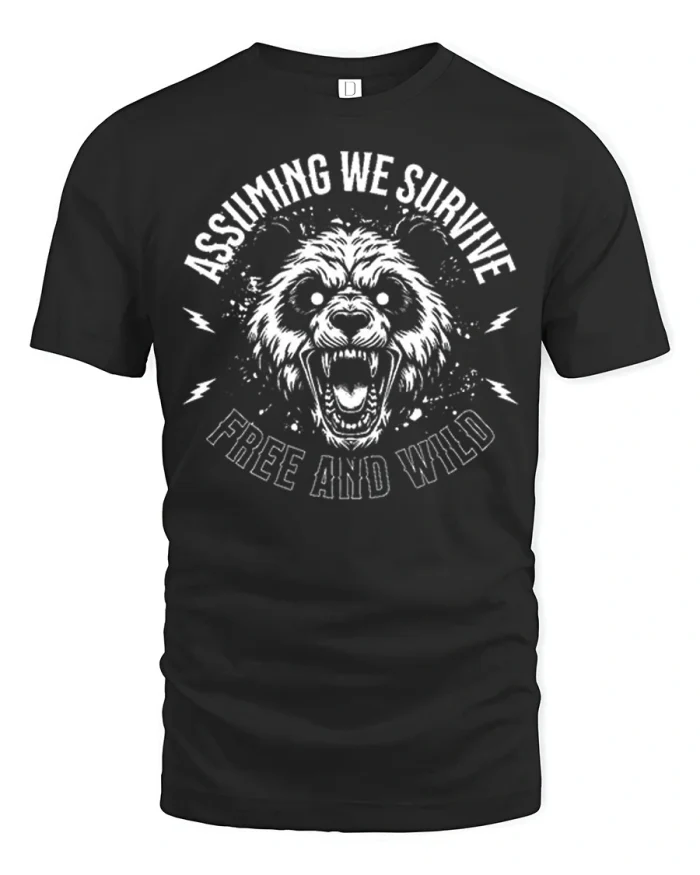 Assuming We Survive Free and Wild Panda Graphic T Shirt Tee - black t-shirt on white background