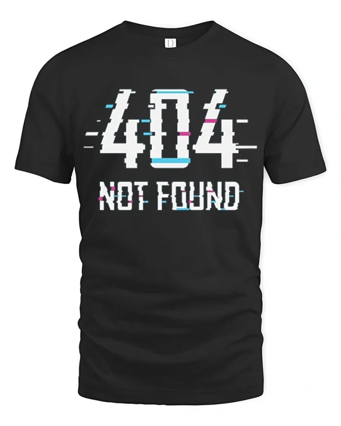 404 Not Found Glitch Graphic T Shirt Funny Geek Retro Style Tee - black t-shirt on white background