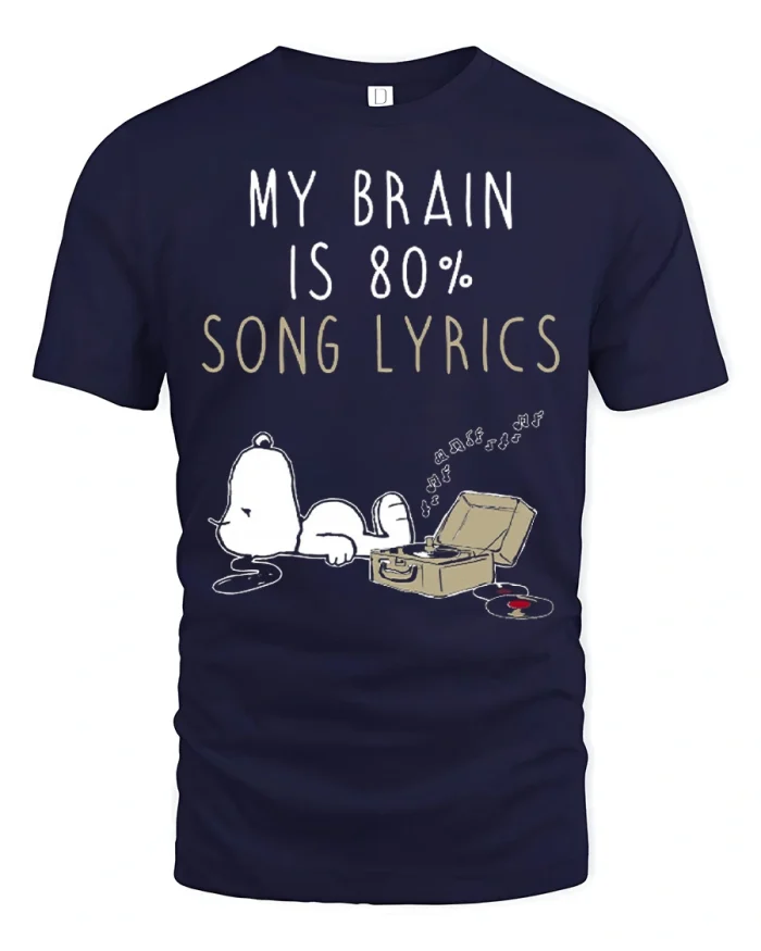 My Brain Is 80 Percent Song Lyrics Funny Music Lover T Shirt - navy t-shirt on white background