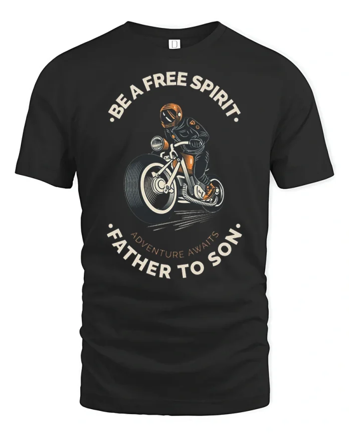 Be A Free Spirit Father To Son Motorcycle Graphic Tee - black t-shirt on white background