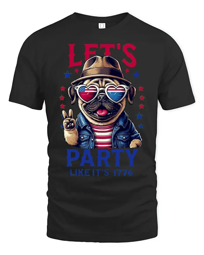 Lets Party Like Its 1776 Funny Patriotic Pug Graphic Tee - black t-shirt on white background