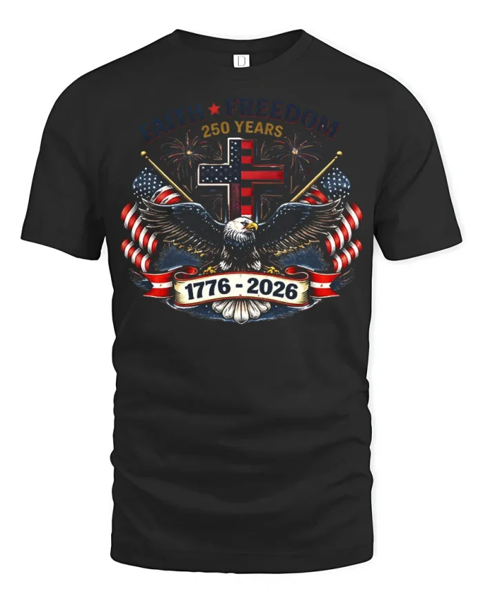 Faith Freedom 250 Years 1776 2026 Patriotic Eagle Graphic Tee - black t-shirt on white background