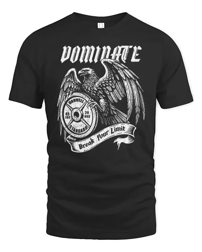 Dominate Break Your Limit Eagle Gym Graphic T Shirt Tee - black t-shirt on white background