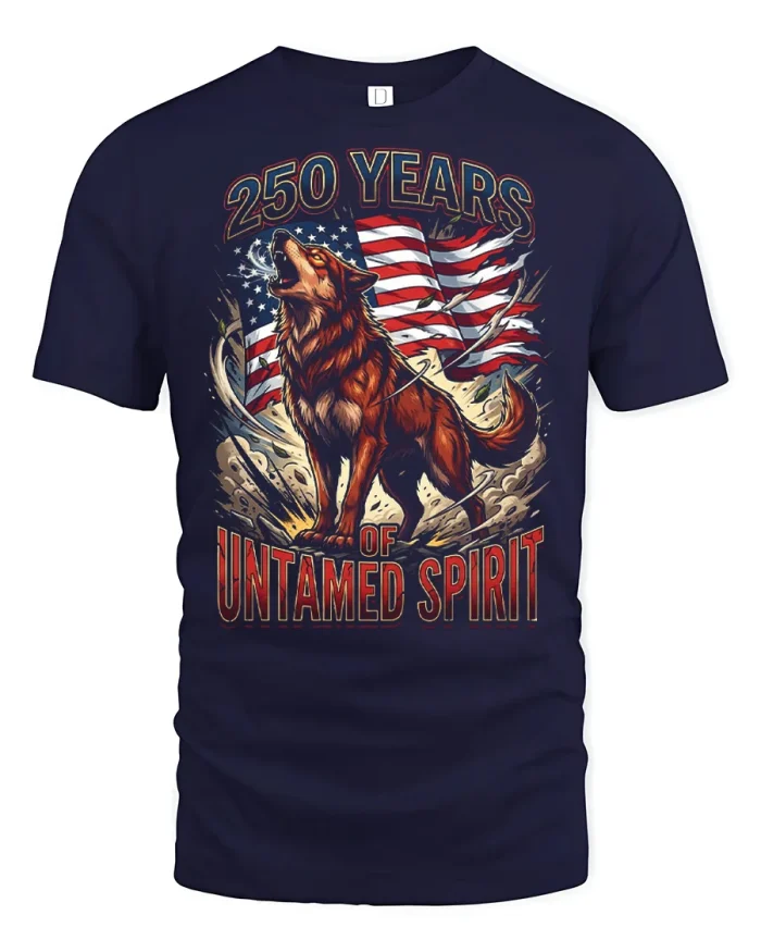 250 Years of Untamed Spirit Wolf Patriotic Graphic T Shirt - navy t-shirt on white background