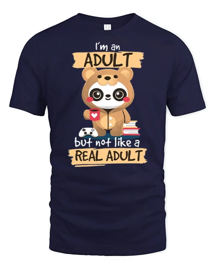 Im An Adult But Not Like A Real Adult Funny Panda Tee - navy t-shirt on white background