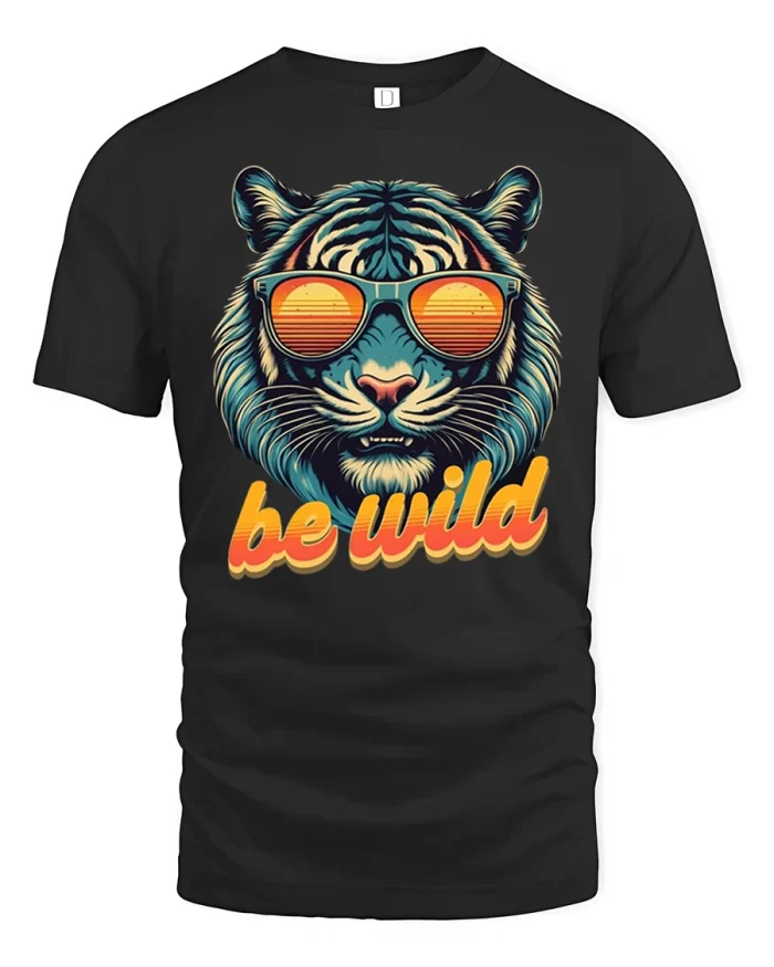 Be Wild Cool Tiger Sunglasses Graphic Tee Retro Animal Style - black t-shirt on white background
