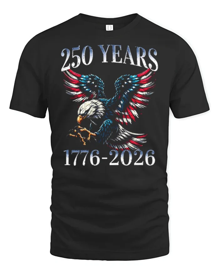 250 Years American Eagle Patriotic Graphic T Shirt 1776 2026 - black t-shirt on white background