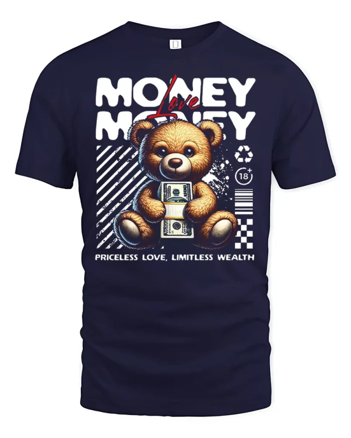 Money Love Teddy Bear Cash Graphic Funny T Shirt Design - navy t-shirt on white background