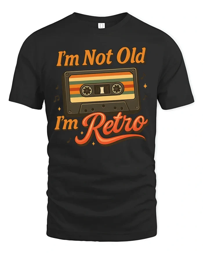 Im Not Old Im Retro Vintage Cassette Graphic T Shirt Funny Style - black t-shirt on white background