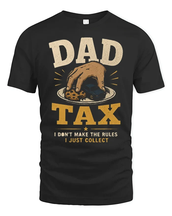 Funny Dad Tax Cookie and Toy Car Graphic Tee Vintage Family Shirt - black t-shirt on white background