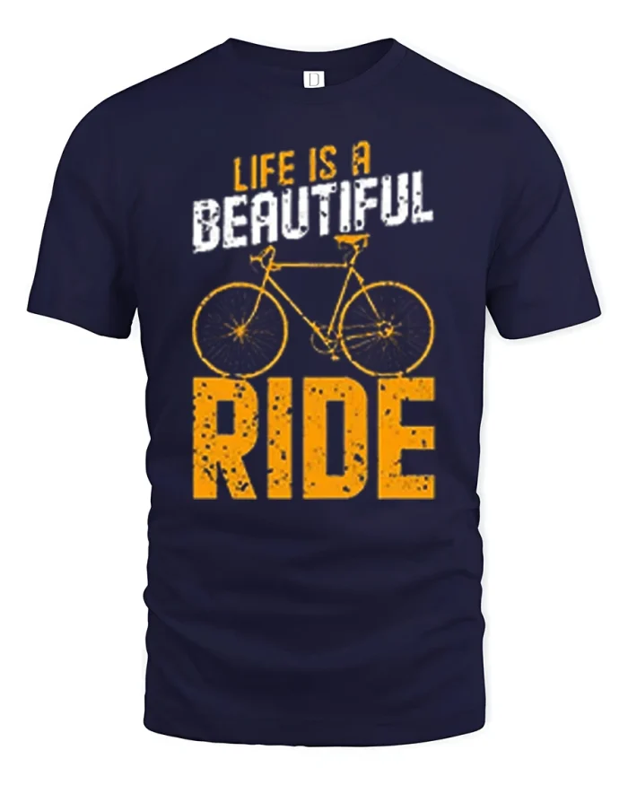 Life Is A Beautiful Ride Bicycle Graphic Tee Cycling Tshirt - navy t-shirt on white background