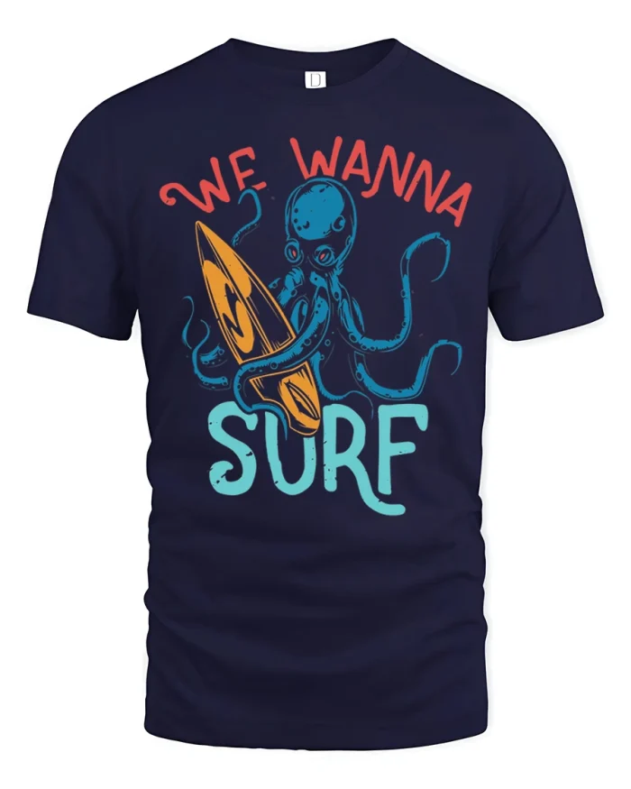 Funny Surfing Octopus We Wanna Surf Retro Cotton Tshirt - navy t-shirt on white background
