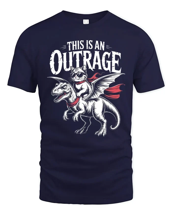 Funny Cat Riding Dinosaur This Is An Outrage Cotton Tee - navy t-shirt on white background