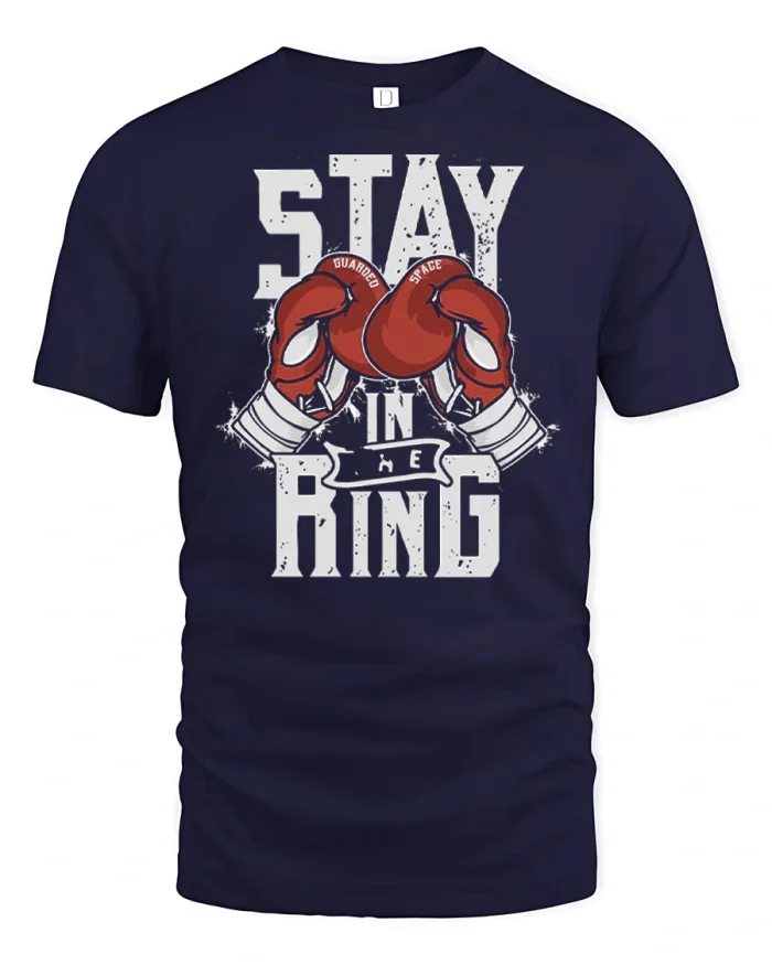 Stay In The Ring Boxing Gloves Typography T-Shirt - navy t-shirt on white background
