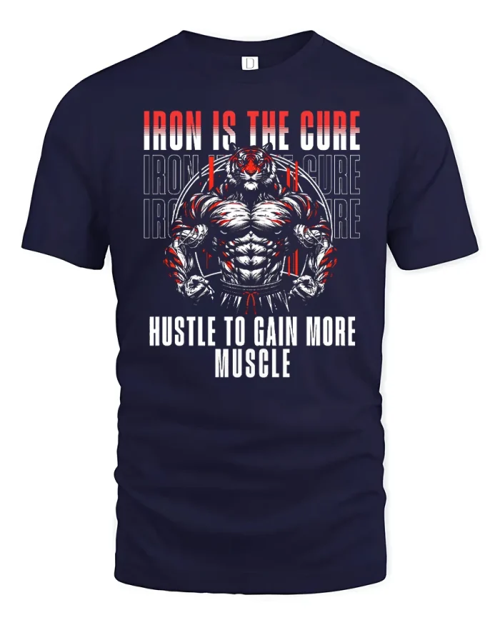 Iron Is The Cure Hustle To Gain More Muscle Gym T-Shirt - navy t-shirt on white background