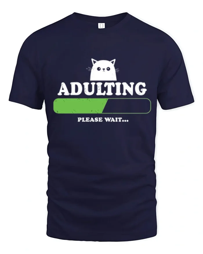 Adulting Please Wait Funny Cat Progress Bar T-Shirt - navy t-shirt on white background