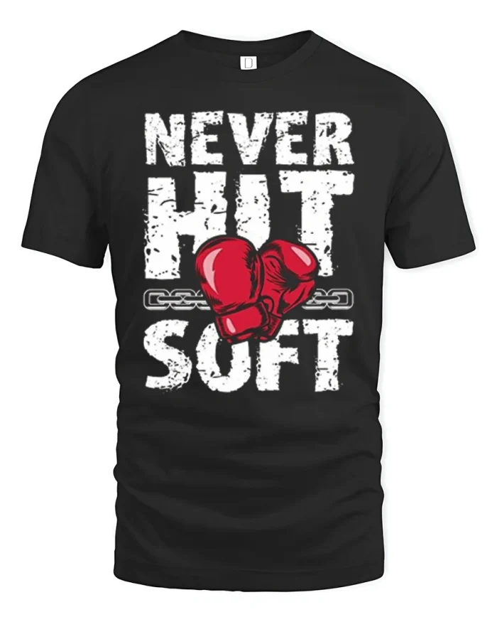 Never Hit Soft Boxing Gloves Motivational T-Shirt - black t-shirt on white background