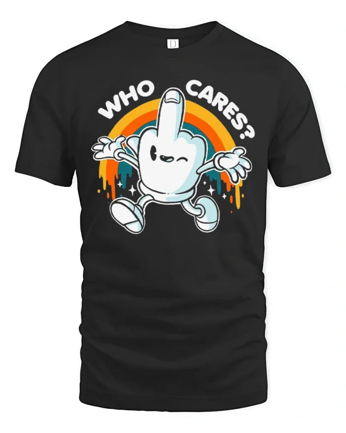 Who Cares Funny Middle Finger Cartoon Hand T-Shirt - black t-shirt on white background