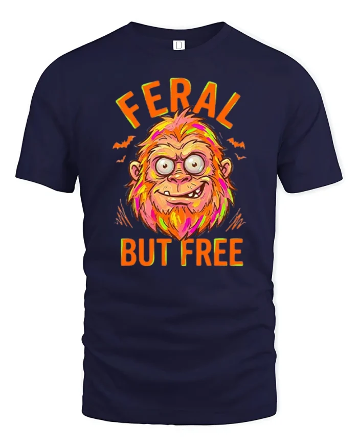 Feral But Free Bigfoot Sasquatch Funny Graphic T-Shirt - navy t-shirt on white background