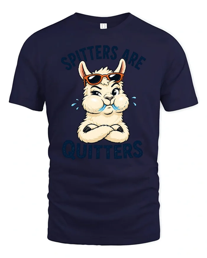 Spitters Are Quitters Funny Llama Alpaca Meme T-Shirt - navy t-shirt on white background