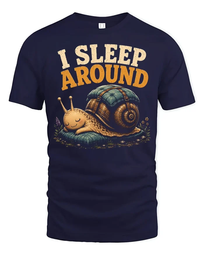 I Sleep Around Snail Sleeping On A Pillow T-Shirt - navy t-shirt on white background