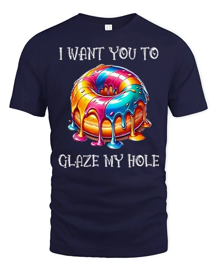 Funny Glaze My Hole Rainbow Donut Humor Soft Cotton T Shirt - navy t-shirt on white background