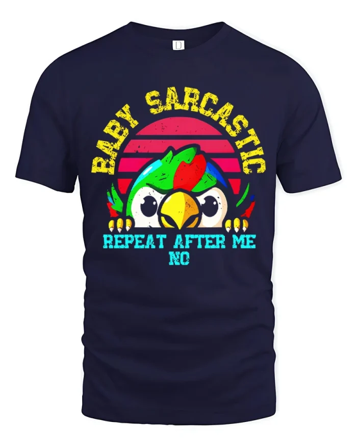Baby Sarcastic Parrot Repeat After Me No Cotton T Shirt - navy t-shirt on white background