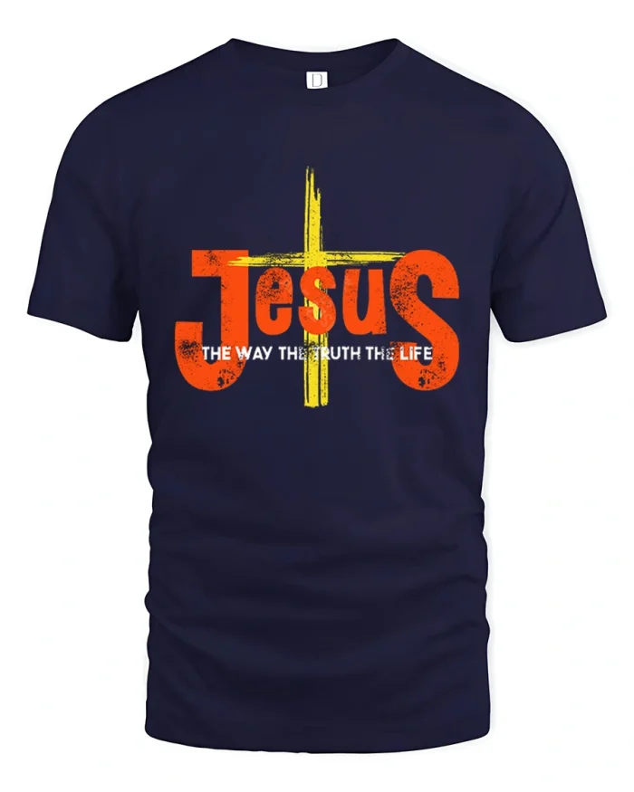 Jesus The Way The Truth The Life Cross Quote T-Shirt - navy t-shirt on white background