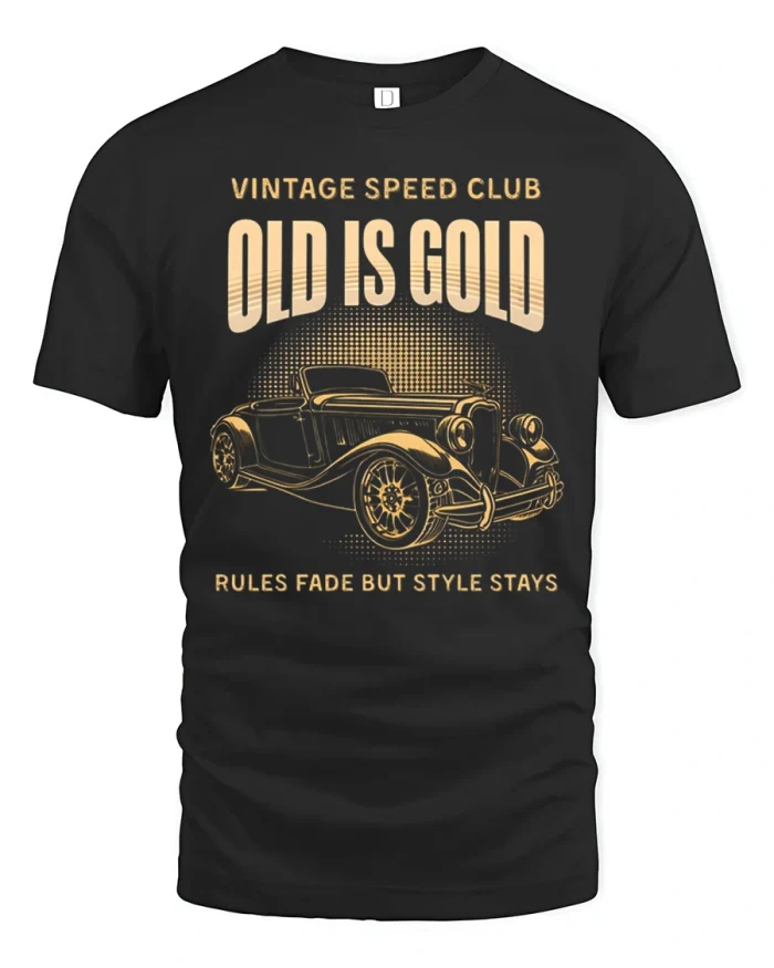 Vintage Speed Club Old Is Gold Classic Car Cotton T Shirt - black t-shirt on white background