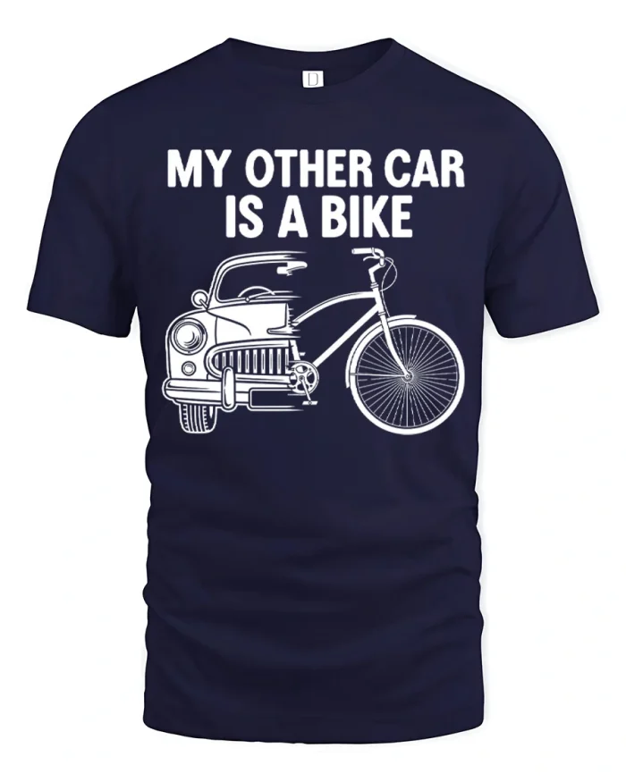 My Other Car Is A Bike Funny Cycling Graphic Cotton T Shirt - navy t-shirt on white background